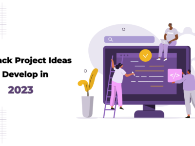 Full Stack Project Ideas to Develop in 2023